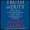 Truth and Duty: The Press, The President, and the Privilege of Power