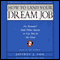 How to Land Your Dream Job: No Resume! And Other Secrets to Get You in the Door audio book by Jeffrey J. Fox