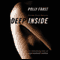Deep Inside: Extreme Erotic Fantasies (Unabridged) audio book by Polly Frost