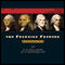 The Founding Fathers (Unabridged) audio book by Arthur M. Schlesinger (Editor), James McGregor Burns, Susan Dunn, John Patrick Diggins, Joyce Appleby, Gary Wills