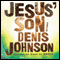 Jesus' Son (Unabridged) audio book by Denis Johnson