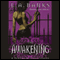 The Awakening: Vampire Huntress Legends (Unabridged) audio book by L. A. Banks