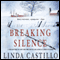 Breaking Silence (Unabridged) audio book by Linda Castillo