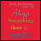 Always Something There to Remind Me (Unabridged) audio book by Beth Harbison