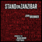 Stand on Zanzibar (Unabridged) audio book by John Brunner