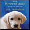 The Puppy Diaries: Raising a Dog Named Scout (Unabridged) audio book by Jill Abramson