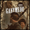 Ganymede: Clockwork Century, Book 4 (Unabridged) audio book by Cherie Priest