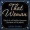 That Woman: The Life of Wallis Simpson, Duchess of Windsor (Unabridged)