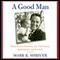 A Good Man: Rediscovering My Father, Sargent Shriver
