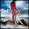 Lullaby: A Watersong Novel, Book 2 (Unabridged) audio book by Amanda Hocking