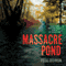 Massacre Pond: A Novel (Unabridged) audio book by Paul Doiron
