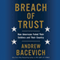 Breach of Trust: How Americans Failed Their Soldiers and Their Country (Unabridged)