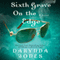 Sixth Grave on the Edge: Charley Davidson, Book 6 (Unabridged) audio book by Darynda Jones