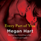 Every Part of You: Tempts Me, Book 1 (Unabridged) audio book by Megan Hart