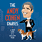 The Andy Cohen Diaries: A Deep Look at a Shallow Year (Unabridged) audio book by Andy Cohen