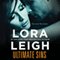 Ultimate Sins: The Callahans, Book 4 (Unabridged) audio book by Lora Leigh