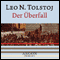 Der berfall audio book by Leo N. Tolstoj