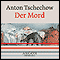 Der Mord audio book by Anton Tschechow