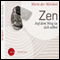 Zen - Auf dem Weg zu sich selbst. Worte der Weisheit audio book by Huang Po