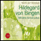 Mit dem Herzen sehen audio book by Hildegard von Bingen