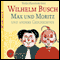 Max und Moritz und andere Geschichten audio book by Wilhelm Busch