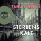 Sterbenskalt audio book by Tana French