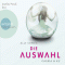 Die Auswahl (Cassia & Ky 1) audio book by Ally Condie