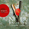 Never Knowing: Endlose Angst audio book by Chevy Stevens