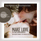 Make Love. Ein Aufklrungshrbuch audio book by Ann-Marlene Henning, Tina Bremer-Olszewski