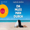 Da muss man durch audio book by Hans Rath