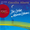 Die Liebe deines Lebens audio book by Cecelia Ahern