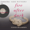 Tiefes Begehren (Fire after Dark 2) audio book by Sadie Matthews