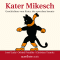 Kater Mikesch. Geschichten vom Kater, der sprechen konnte audio book by Josef Lada, Otfried Preuler