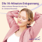 Die 10-Minuten-Entspannung. Sieben wirksame bungen fr jeden Tag audio book by Christina Wiesemann