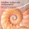 Erfllter Leben mit Achtsamkeit audio book by Tobias Arps, Christina Wiesemann