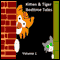 Kitten & Tiger Bedtime Tales, Volume 1 (Unabridged) audio book by Sue Lyn, Paul Hughes