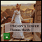 Two on a Tower (Unabridged) audio book by Thomas Hardy