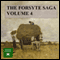 The Forsyte Saga, Volume 4 (Unabridged) audio book by John Galsworthy