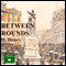Between Rounds (Unabridged) audio book by O. Henry