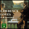 Lawrence Loves (Unabridged)