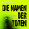 Die Namen der Toten audio book by Glenn Cooper