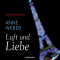 Luft und Liebe audio book by Anne Weber