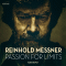 Passion for Limits audio book by Reinhold Messner