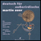 Deutsch fr Auerirdische audio book by Martin Auer