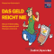 Das Geld reicht nie. Warum T-Shirts billig, Handys umsonst und Popstars reich sind audio book by Winand von Petersdorff