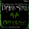 Opferzeit (Dark Soul) audio book by Wolfgang Hohlbein