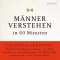 Mnner verstehen in 60 Minuten audio book by Angela Troni
