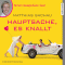Hauptsache, es knallt audio book by Matthias Sachau