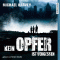 Kein Opfer ist vergessen audio book by Michael Harvey