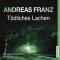 Tdliches Lachen (Julia Durant 9) audio book by Andreas Franz